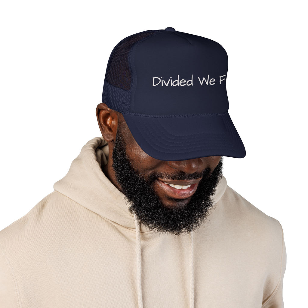 Divided We Fall Foam Trucker Hat