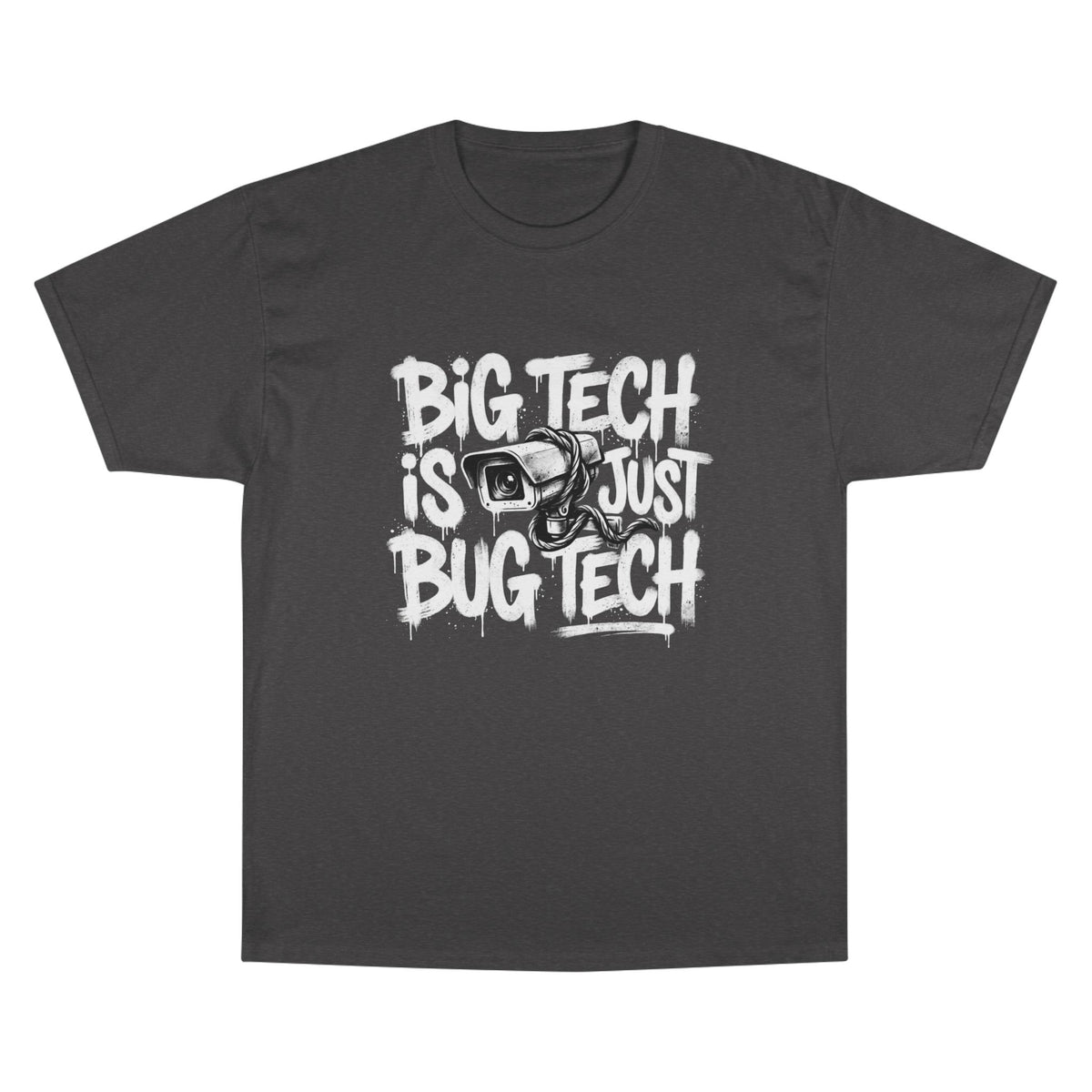 Big Tech Spy Surveillance Champion T-Shirt