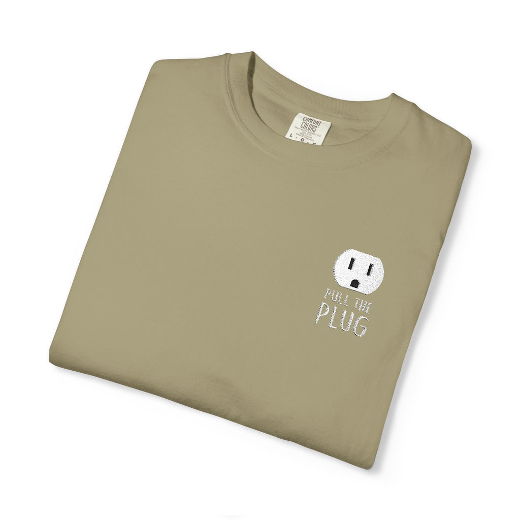Pull The Plug Unisex T-shirt Pocket Design