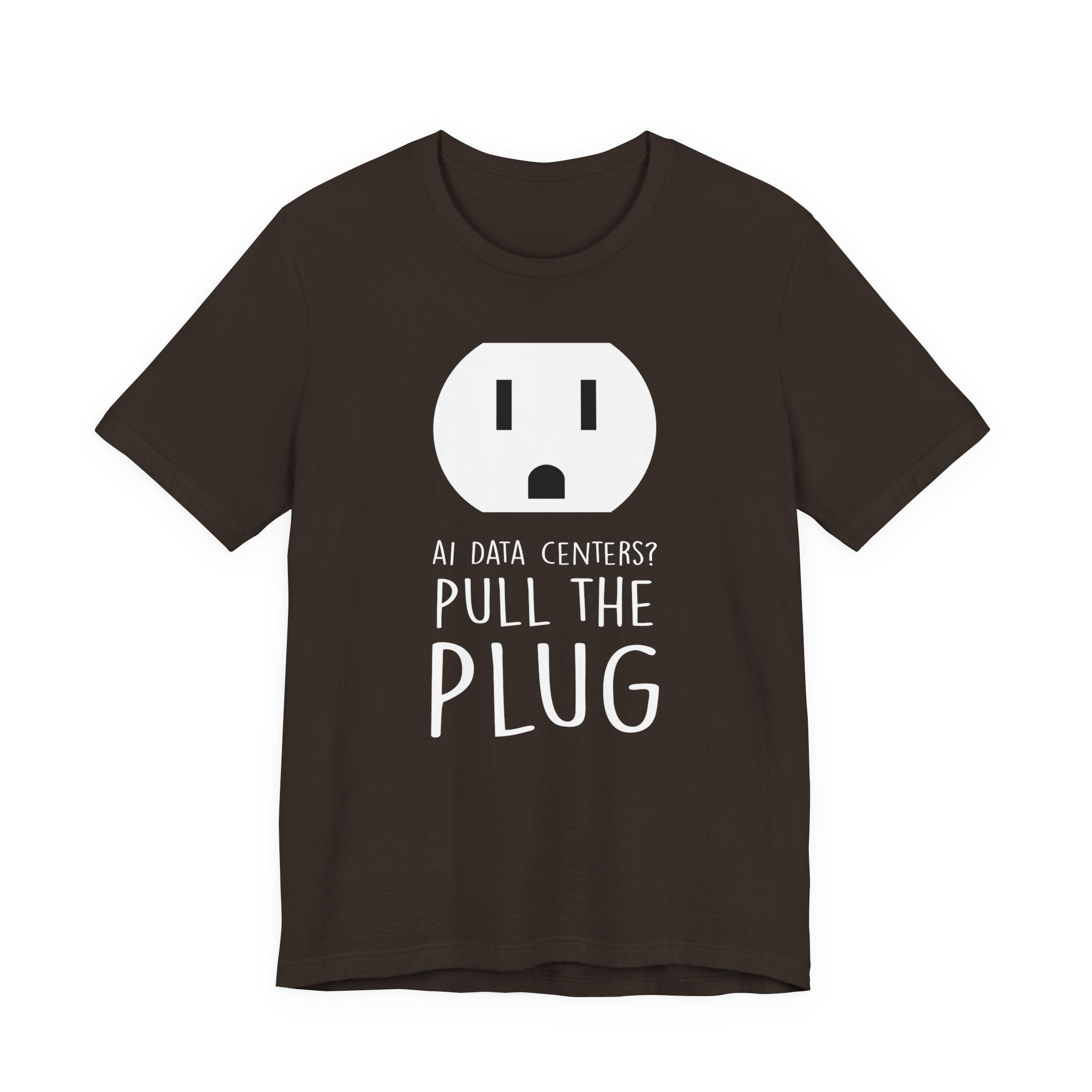 Pull The Plug Unisex Short Sleeve Tee