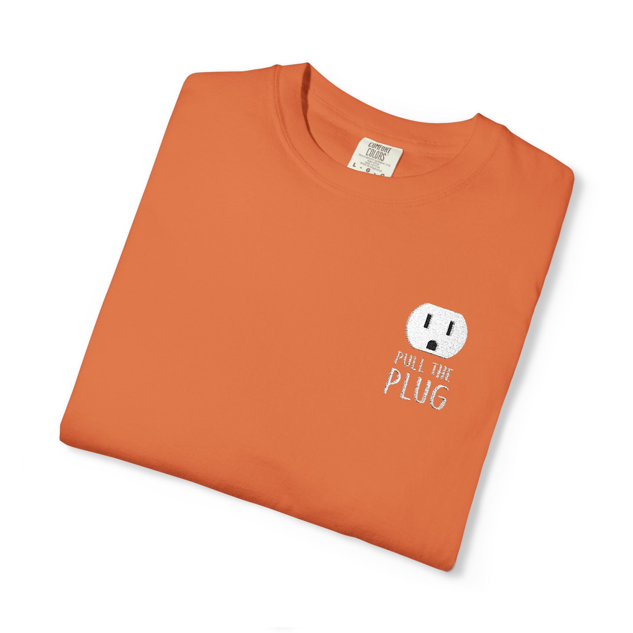 Pull The Plug Unisex T-shirt Pocket Design