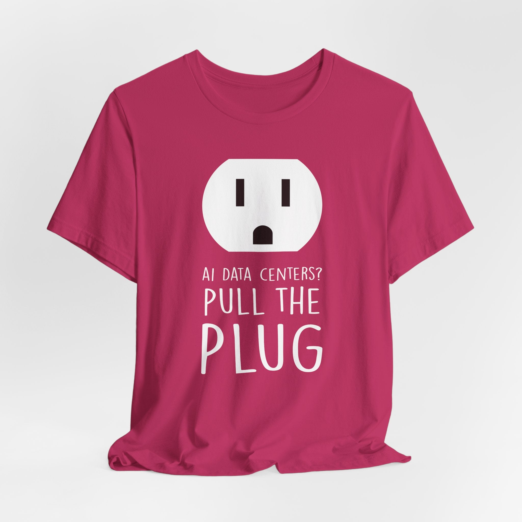 Pull The Plug Unisex Short Sleeve Tee