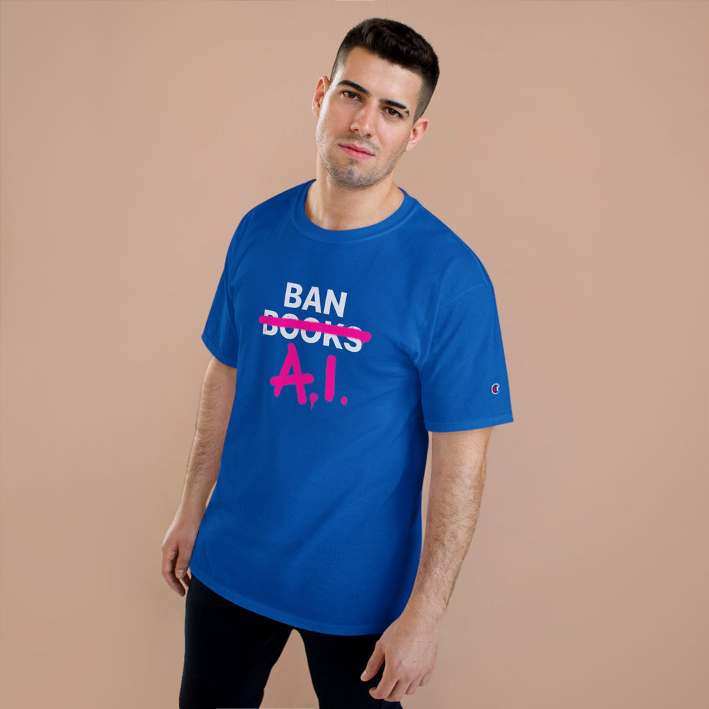 Ban AI Champion T-Shirt