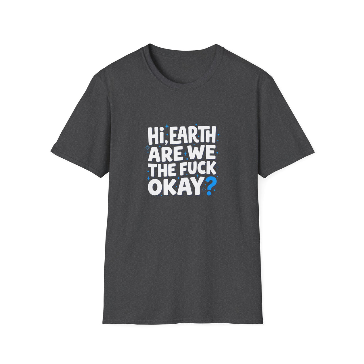 Are We OK Unisex Softstyle T-Shirt