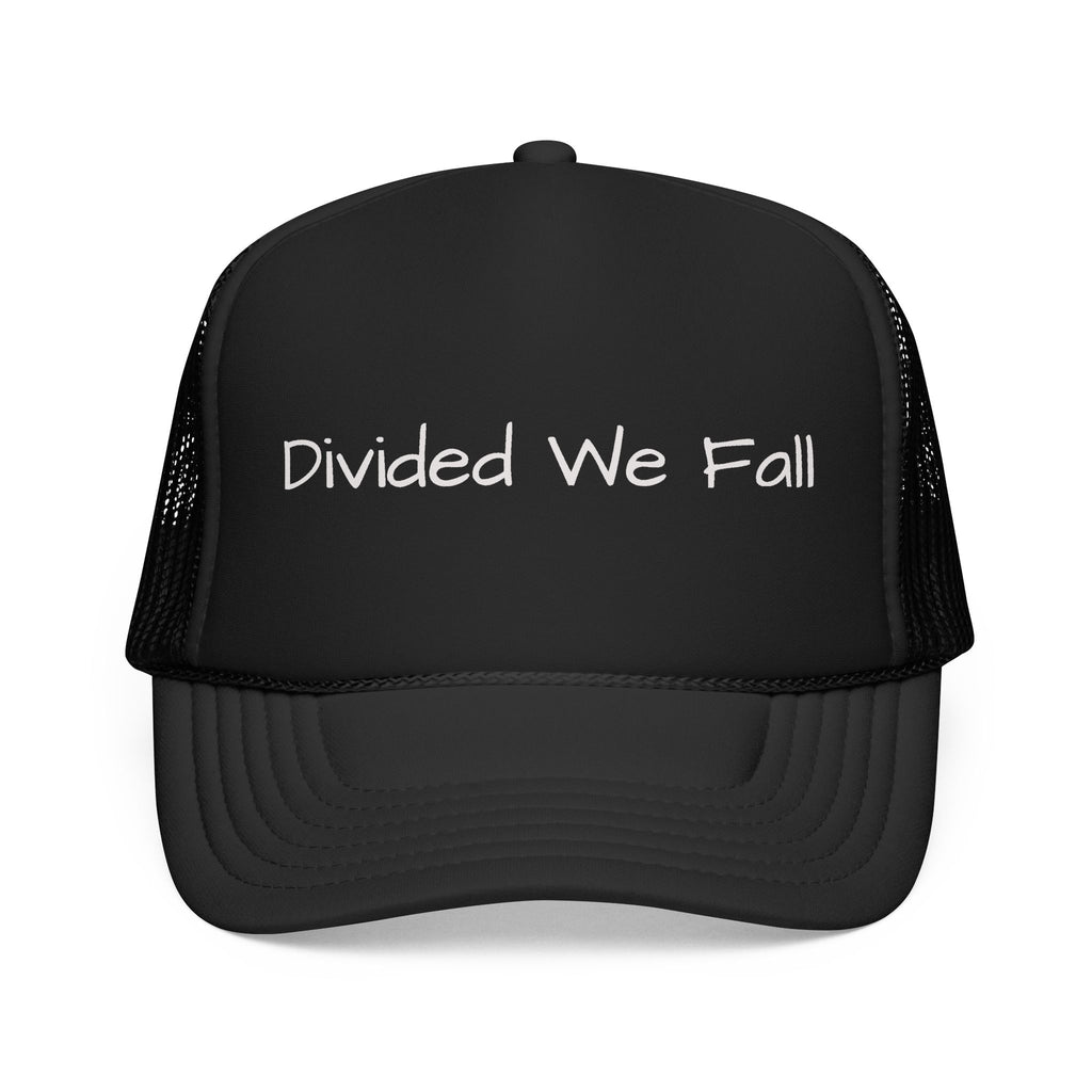 Divided We Fall Foam Trucker Hat