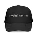 Divided We Fall Foam Trucker Hat