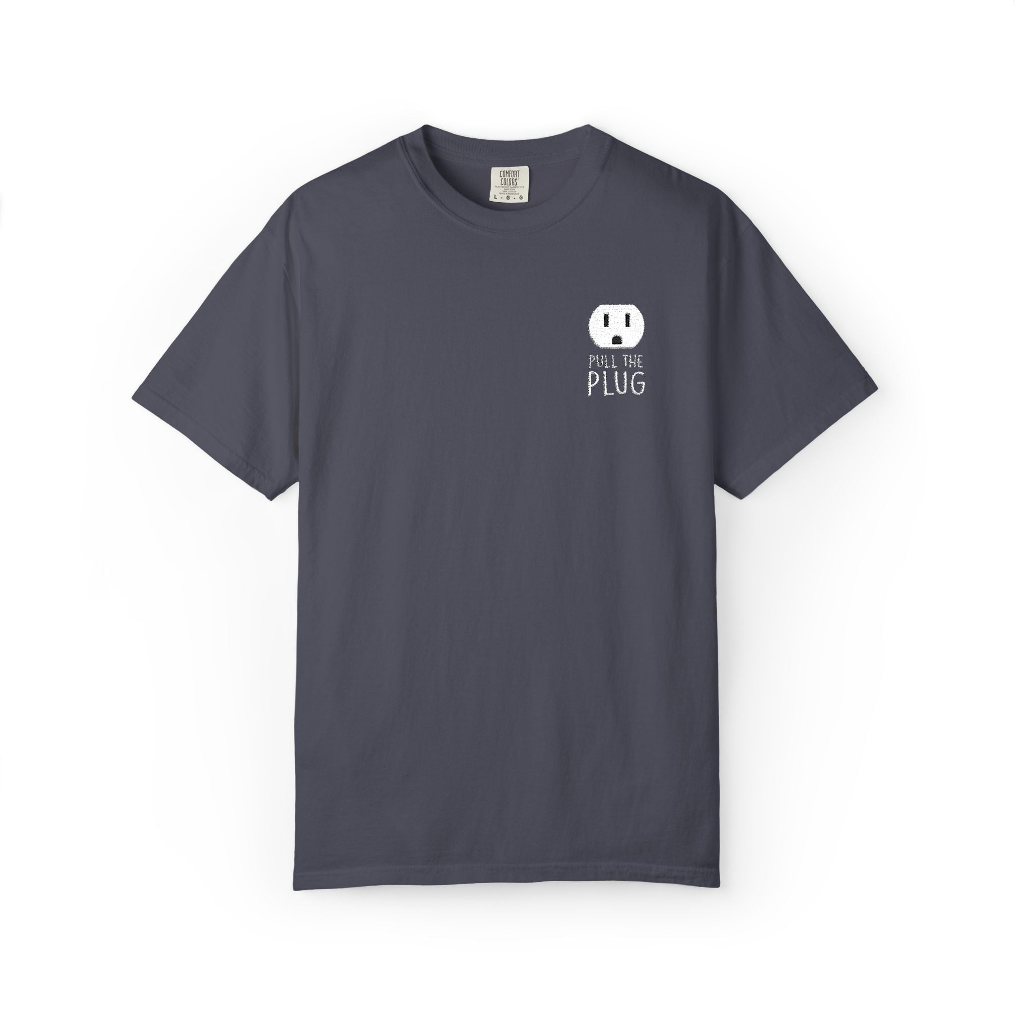 Pull The Plug Unisex T-shirt Pocket Design