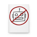 No AI Robot Hardcover Journal Matte