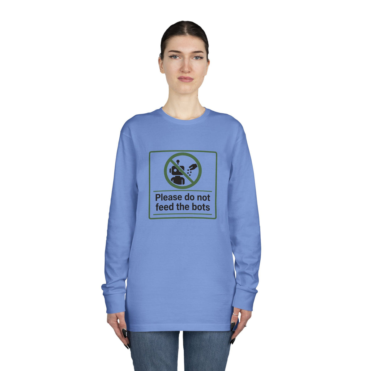 Do Not Feed The Bots Long Sleeve Crewneck Tee