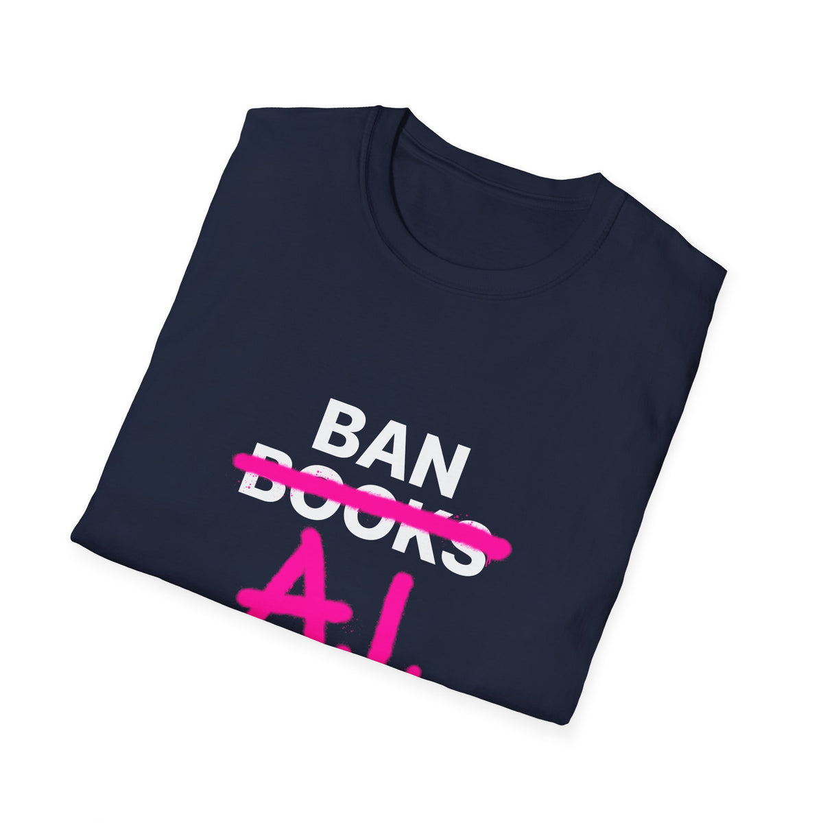 Ban AI not Books Unisex Softstyle T-Shirt