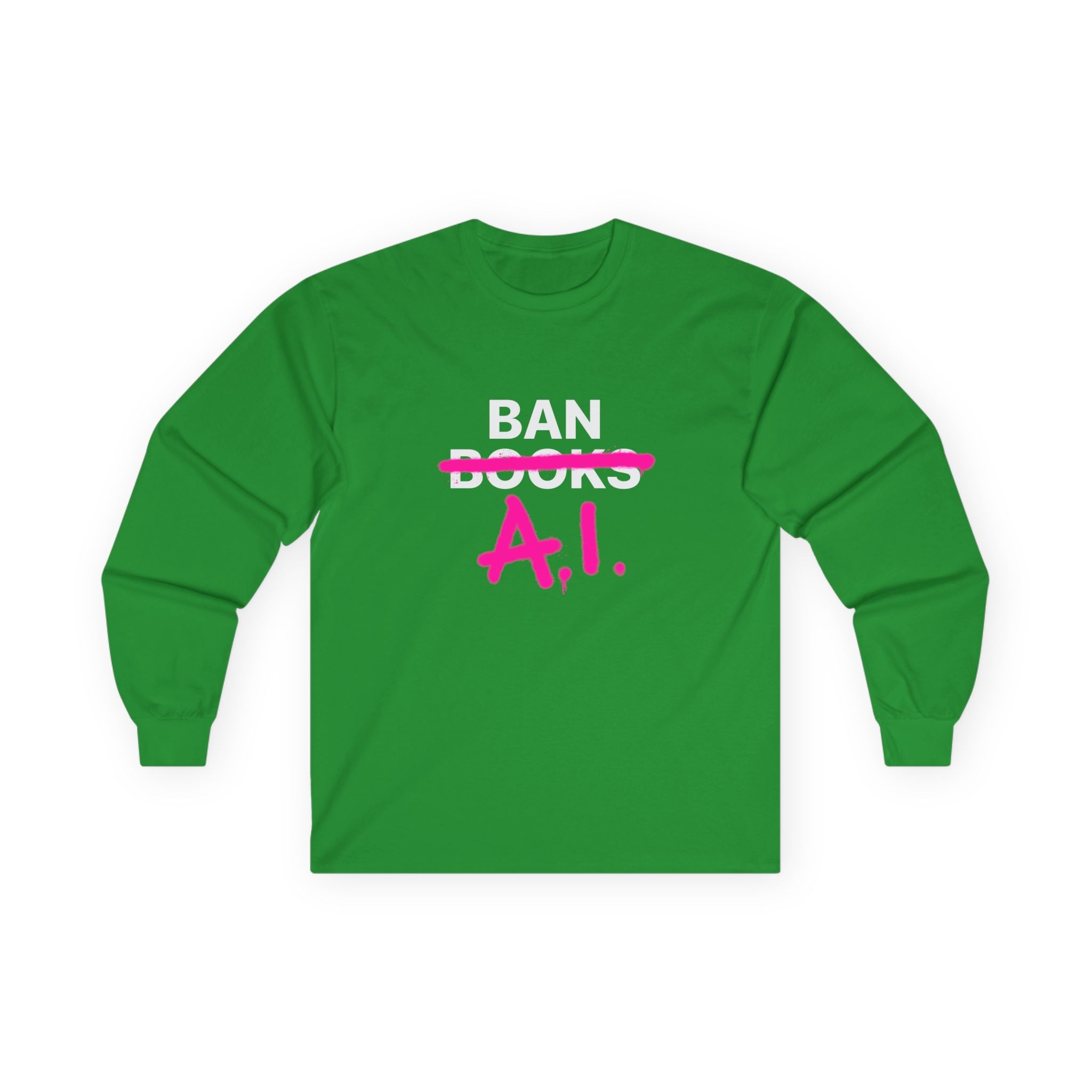 Ban AI Unisex Ultra Cotton Long Sleeve Tee