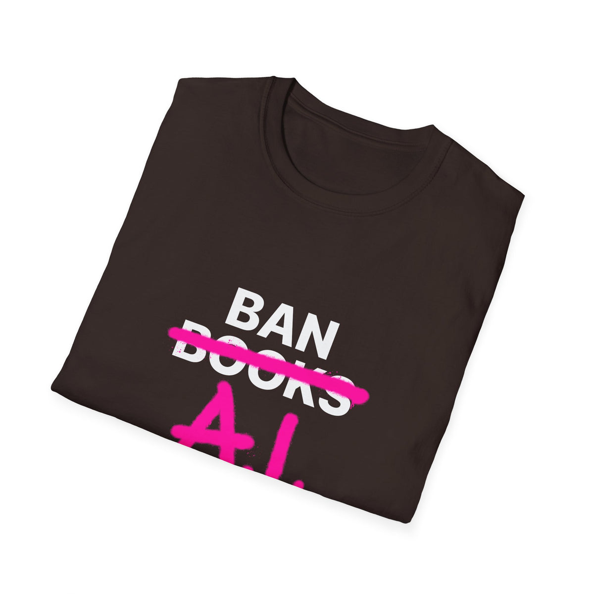 Ban AI not Books Unisex Softstyle T-Shirt