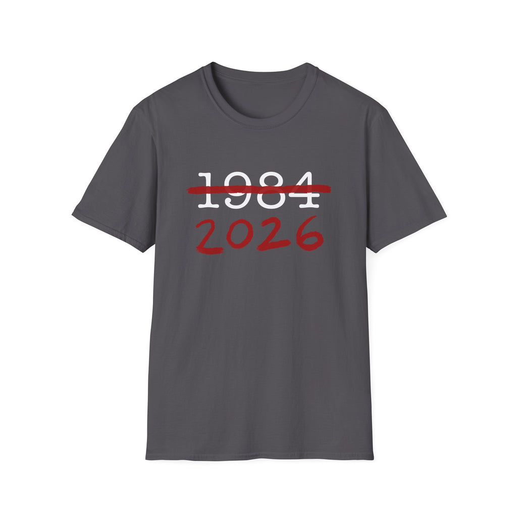 1984 2026 Orwell-Style Anti AI Surveillance Unisex Softstyle T-Shirt