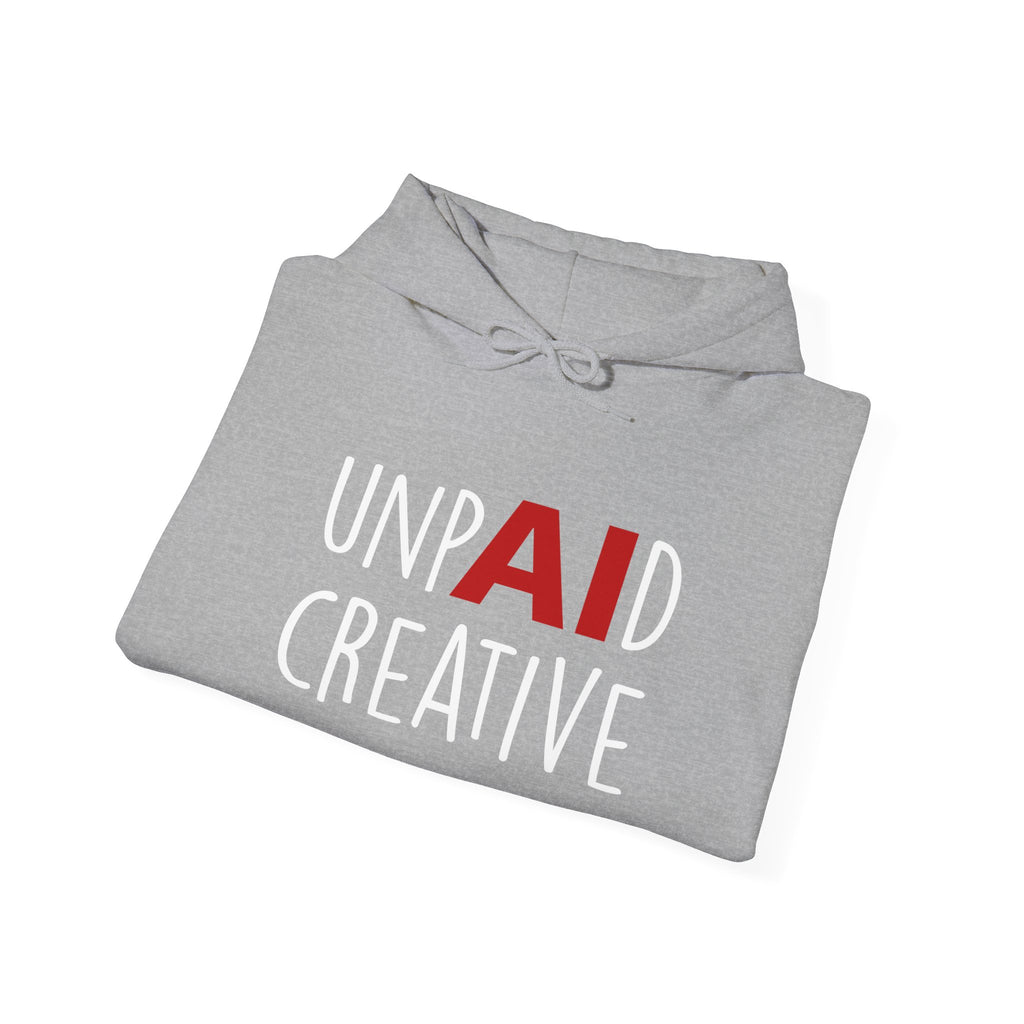 UnpAId Creative No AI Unisex Hooded Sweatshirt