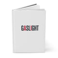 AI Gaslight Hardcover Journal Matte